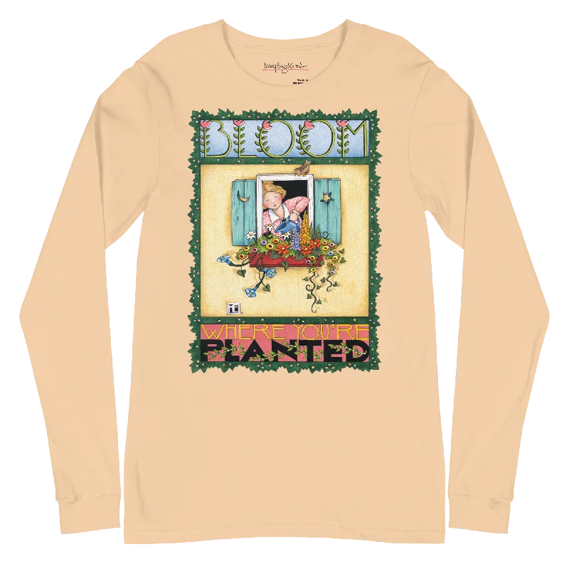 women’s relaxed pants for weekend looks -Bloom Where You're Planted Unisex Long Sleeve Shirt