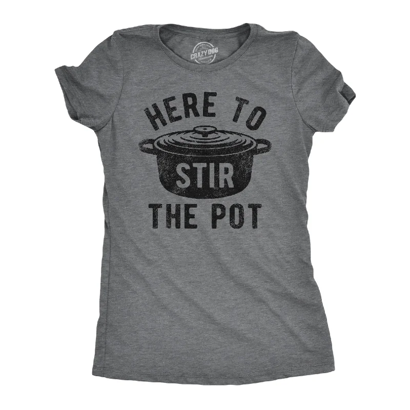 stylish jumpsuits for women’s evening parties -Womens Here To Stir The Pot T Shirt Funny Thanksgiving Dinner Cooking Trouble Maker Joke Tee For Ladies