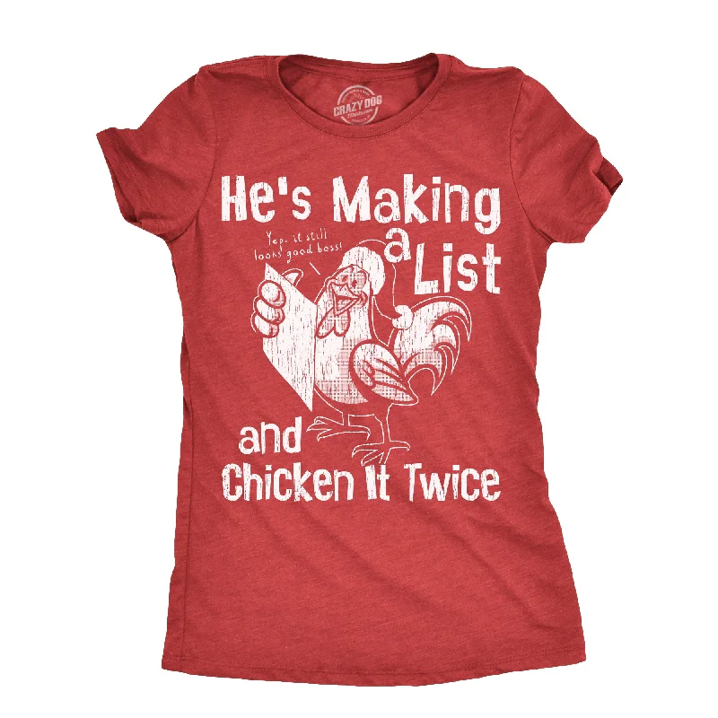 elegant women’s evening wear for special events -Womens Hes Making A List And Chicken It Twice T Shirt Funny Xmas Rooster Santa Joke Tee For Ladies