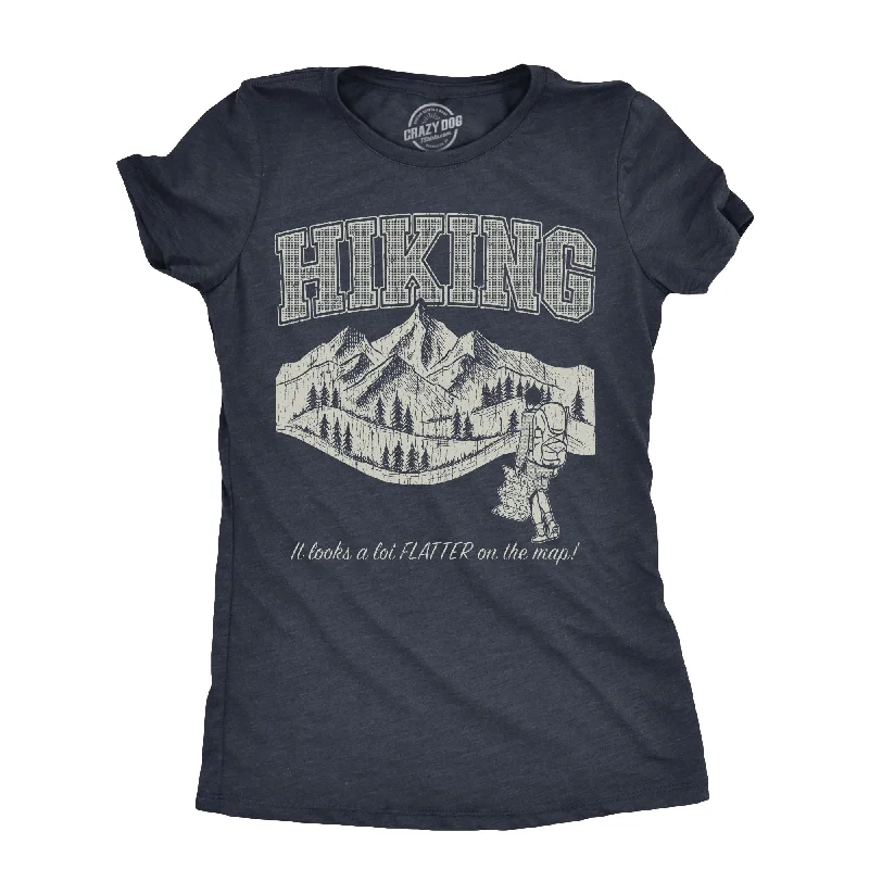 trendy tunics for women’s spring wear -Womens Hiking It Looks A Lot Flatter On The Map T Shirt Funny Outdoors Exploring Lovers Joke Tee For Ladies