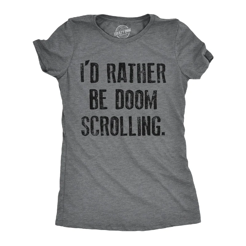 fashionable women’s pants for office wear -Womens Id Rather Be Doom Scrolling T Shirt Funny Socail Media Cell Phone Joke Tee For Ladies