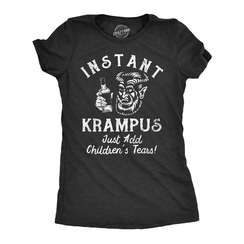 fashionable dresses for women’s formal gatherings -Womens Instant Krampus Just Add Childrens Tears T Shirt Funny Xmas Evil Devil Santa Joke Tee For Ladies