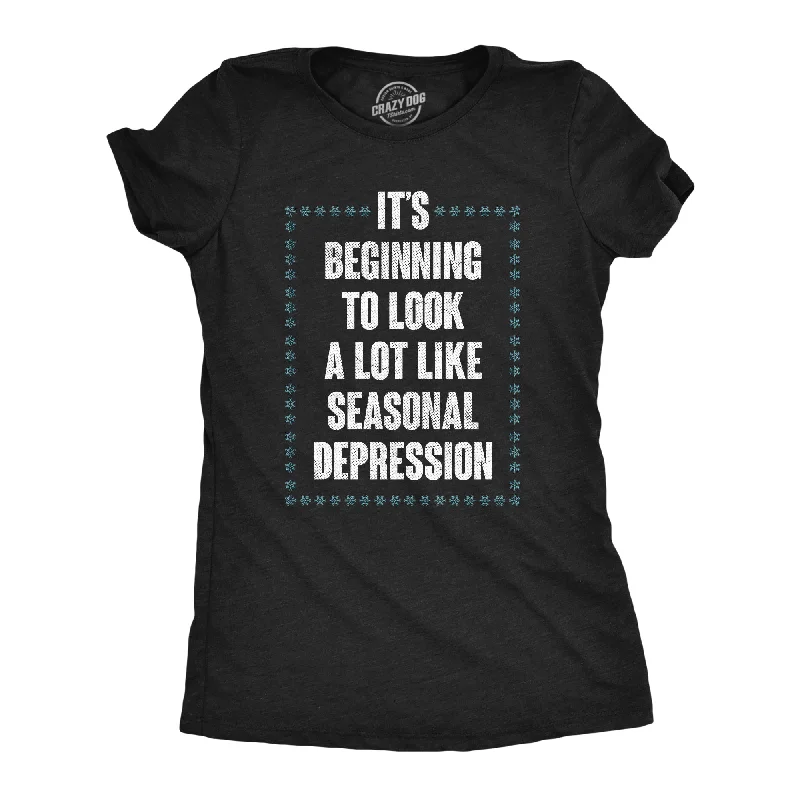 women’s versatile skirts for multiple occasions -Womens Its Beginning To Look A Lot Like Seasonal Depression T Shirt Funny Winter Mental Health Joke Tee For Ladies