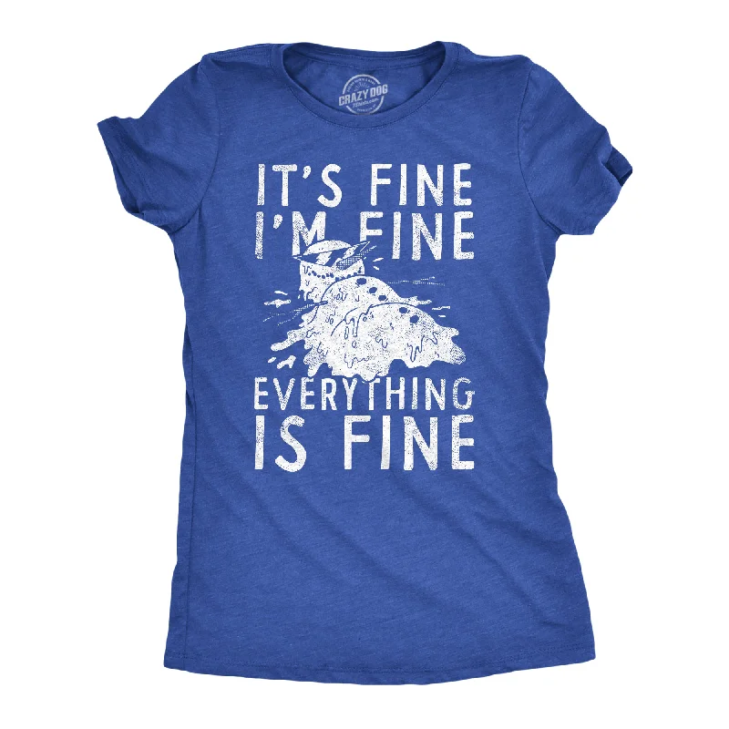 trendy dresses for women’s business events -Womens Its Fine Im Fine Everything Is Fine T Shirt Funny Winter Melting Snowman Joke Tee For Ladies