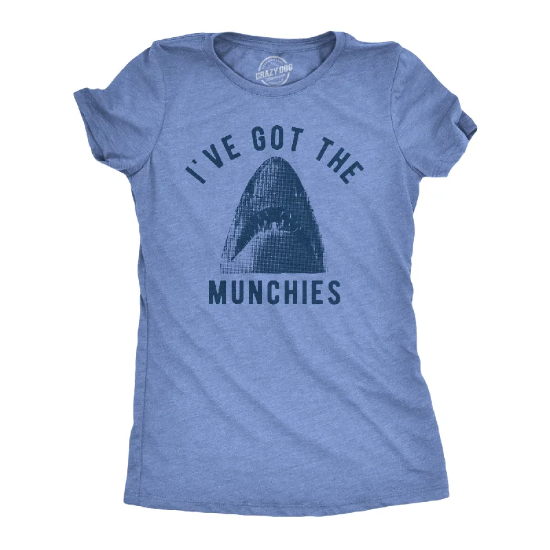 women’s fashionable loungewear for weekends -Womens Ive Got The Munchies T Shirt Funny Shark Bite Attack Eating Joke Tee For Ladies